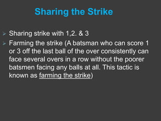 Tactical concepts applicable to the game of cricket | PPTX