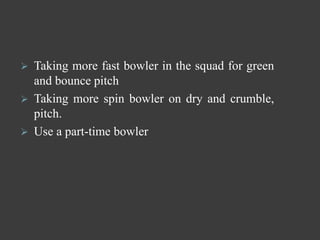 Tactical concepts applicable to the game of cricket | PPTX