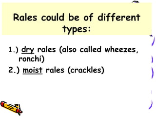 Persistent Rales 3. lung auscultation | PPT