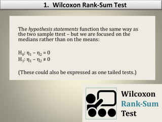 1. Wilcoxon Rank-Sum Test
 