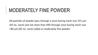 Moderate Fine Powder SIZE SEPARATION | PPTX