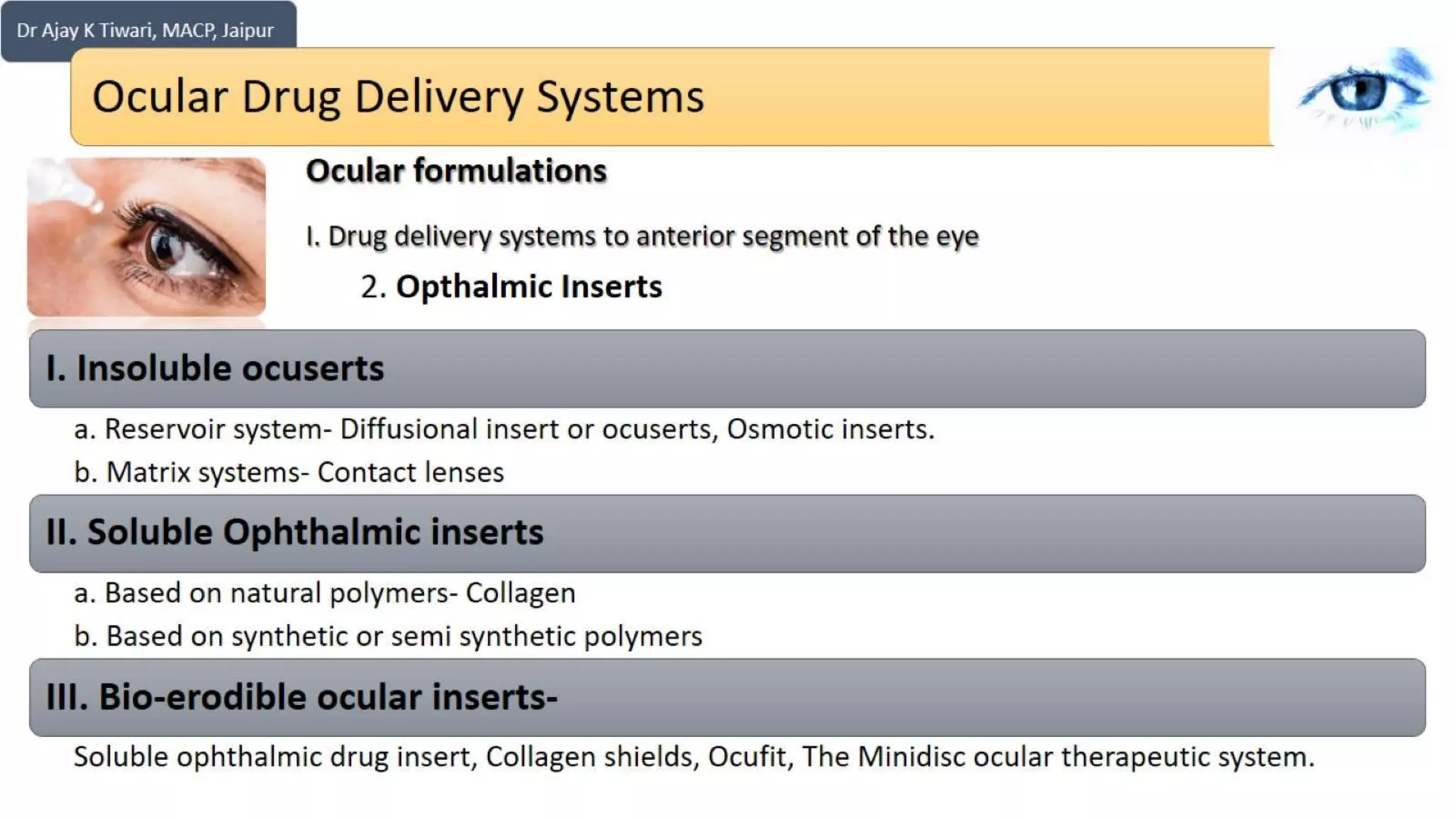 Ocular drug delivery systems (part-3)- Ocular formulations | PPTX