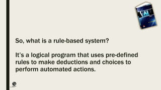 Rule based system | PPTX