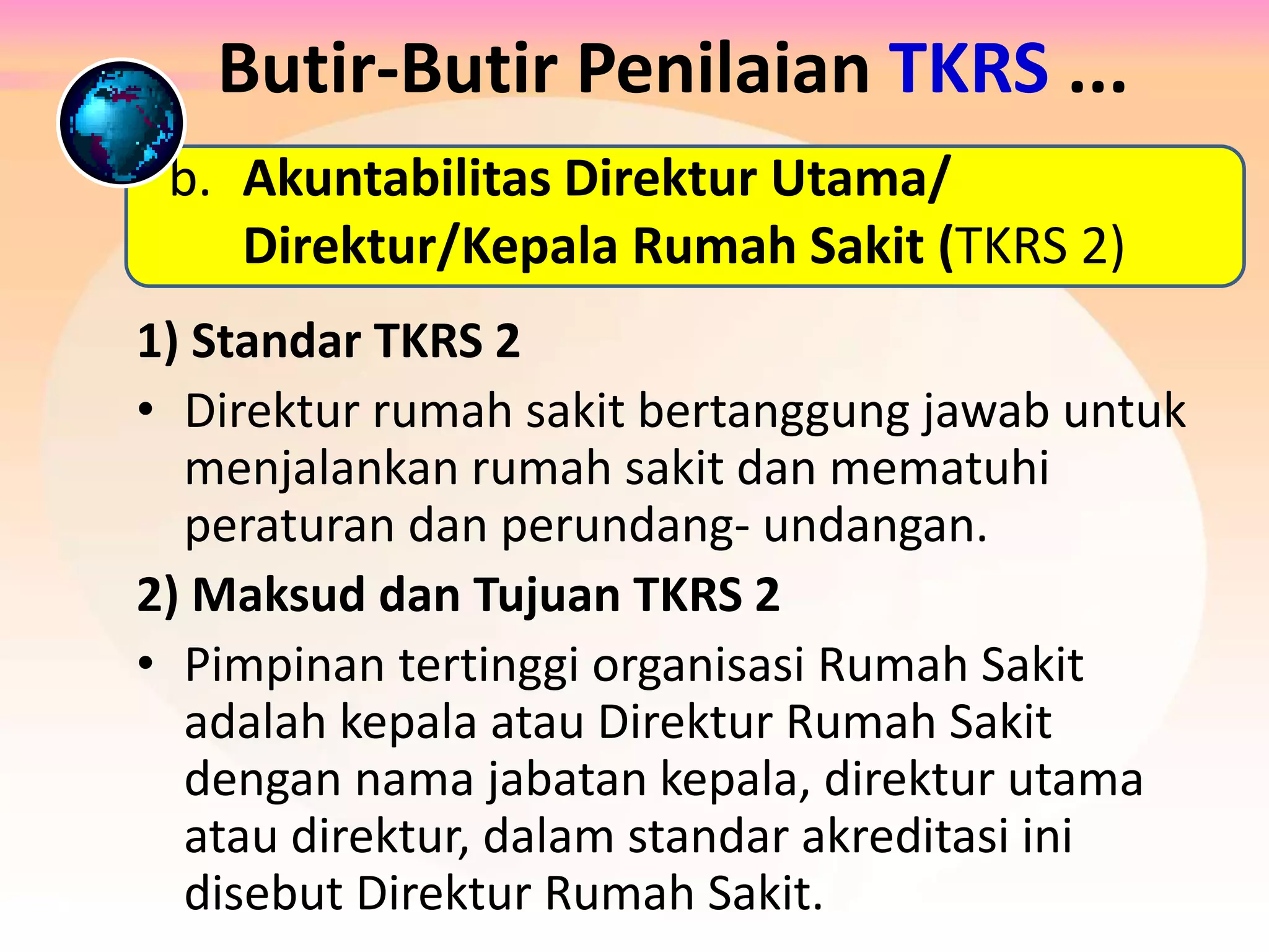 Tata Kelola Rumah Sakit (TKRS) _BimTek "Standar AKREDITASI RUMAH SAKIT ...