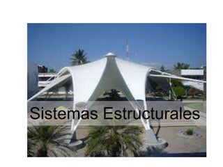 Sistemas Estructurales
 