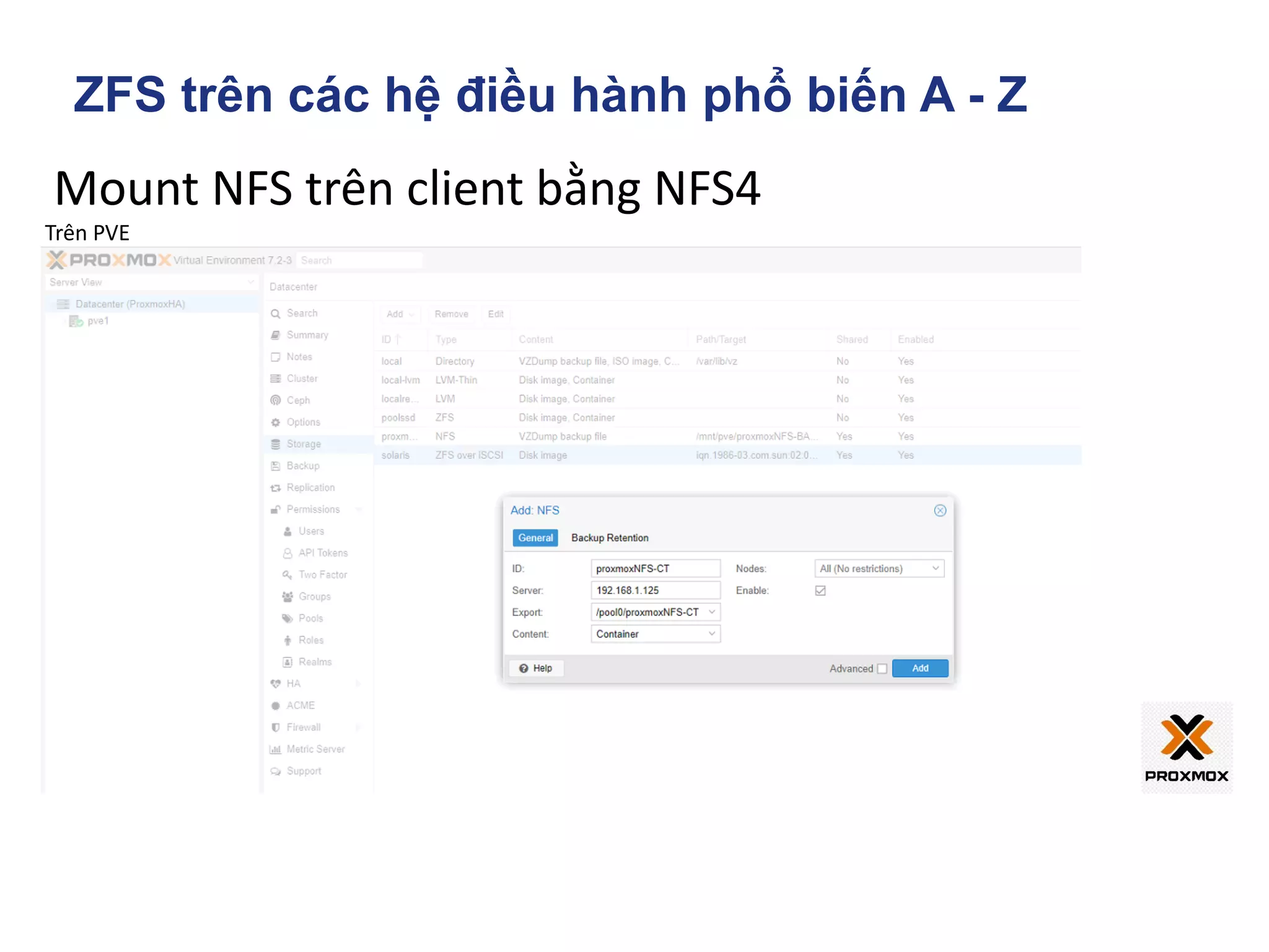 Mount NFS trên client bằng NFS4
Trên PVE
ZFS trên các hệ điều hành phổ biến A - Z
 