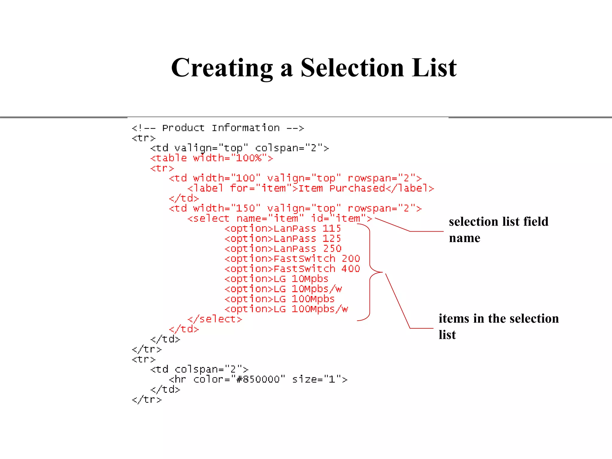 XP Creating a Selection List items in the selection list selection list field name 