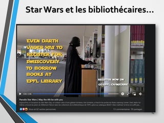 Star Wars et les bibliothécaires…
84
 