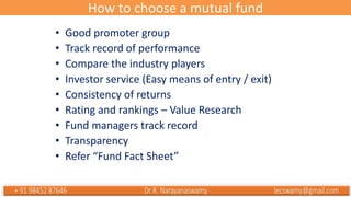 Ideal Financial plan for investors
• Aggressive plan ( 20 – 35 age group)
Growth - 75%,balanced - 20% and liquid 5%
• Mode...