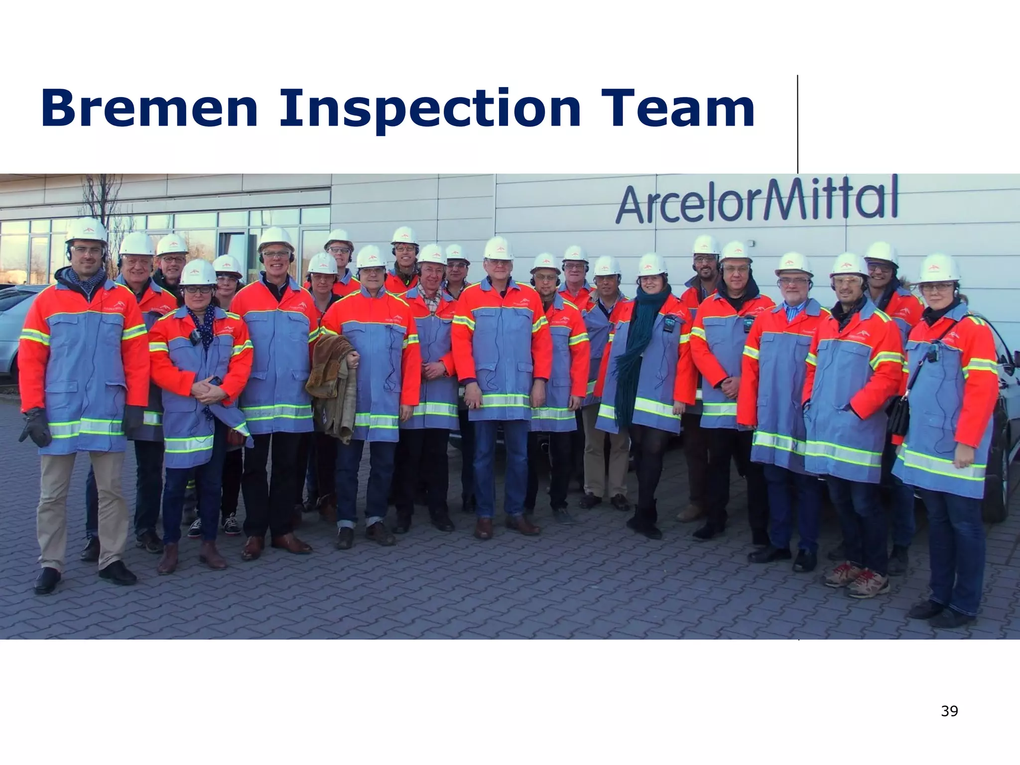 39
Bremen Inspection Team
 