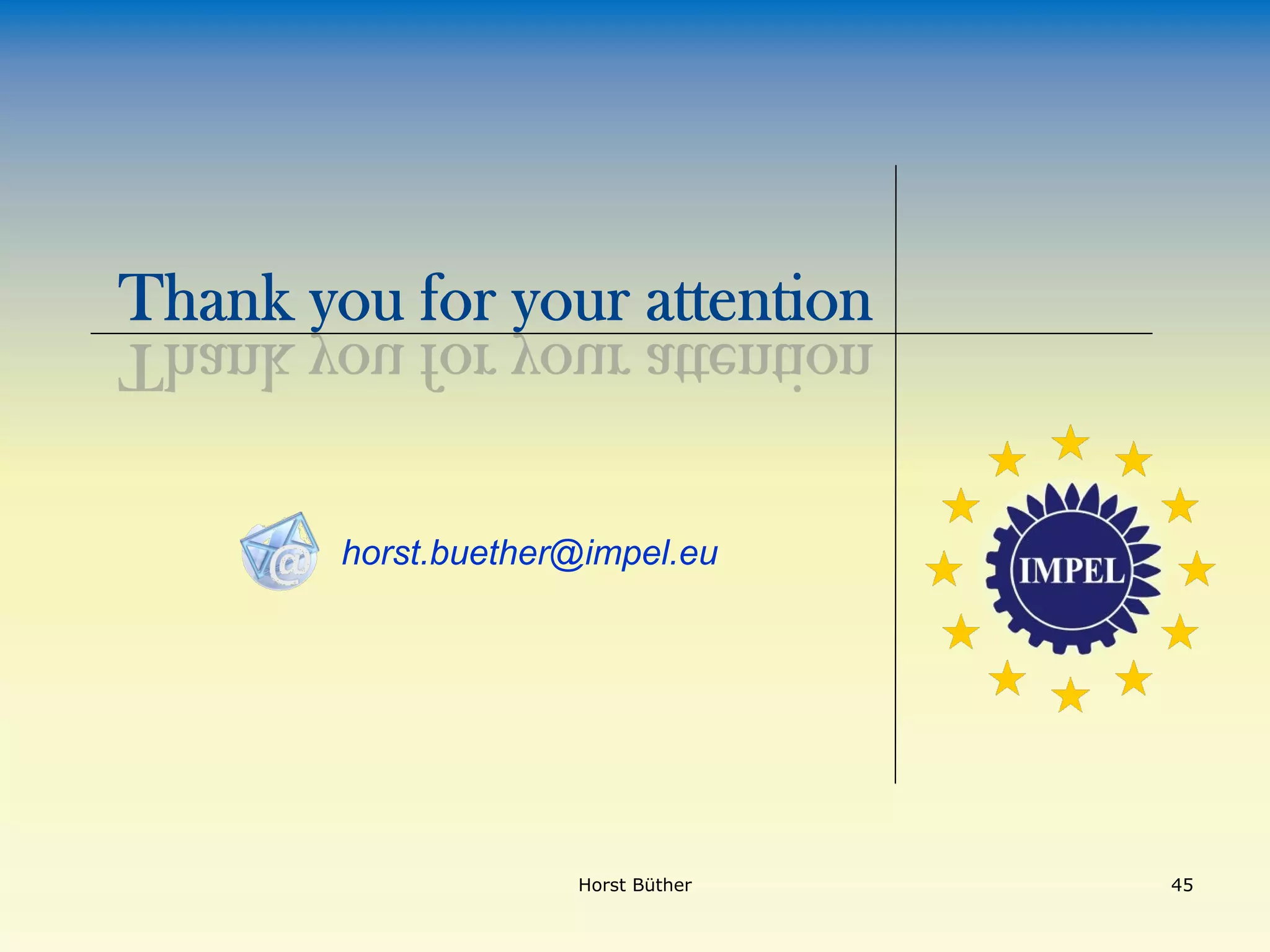 horst.buether@impel.eu
Horst Büther 45
 