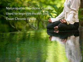 Naturopathic Treatments