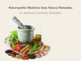 Naturopathic Treatments