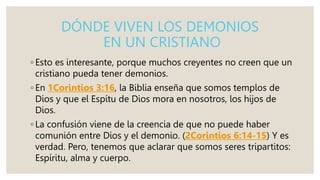 3. Dónde viven los demonios en un cristiano.pptx