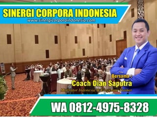 SINERGI CORPORA INDONESIA
www.sinergicorporaindonesia.com
WA 0812-4975-8328
SINERGI CORPORA INDONESIA
www.sinergicorporain...
