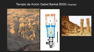 Templo de Amón Gebel Barkal B500 (Napata)
 