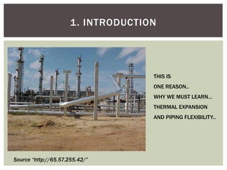 3. THERMAL EXPANSION & PIPING FLEXIBILITY.pptx