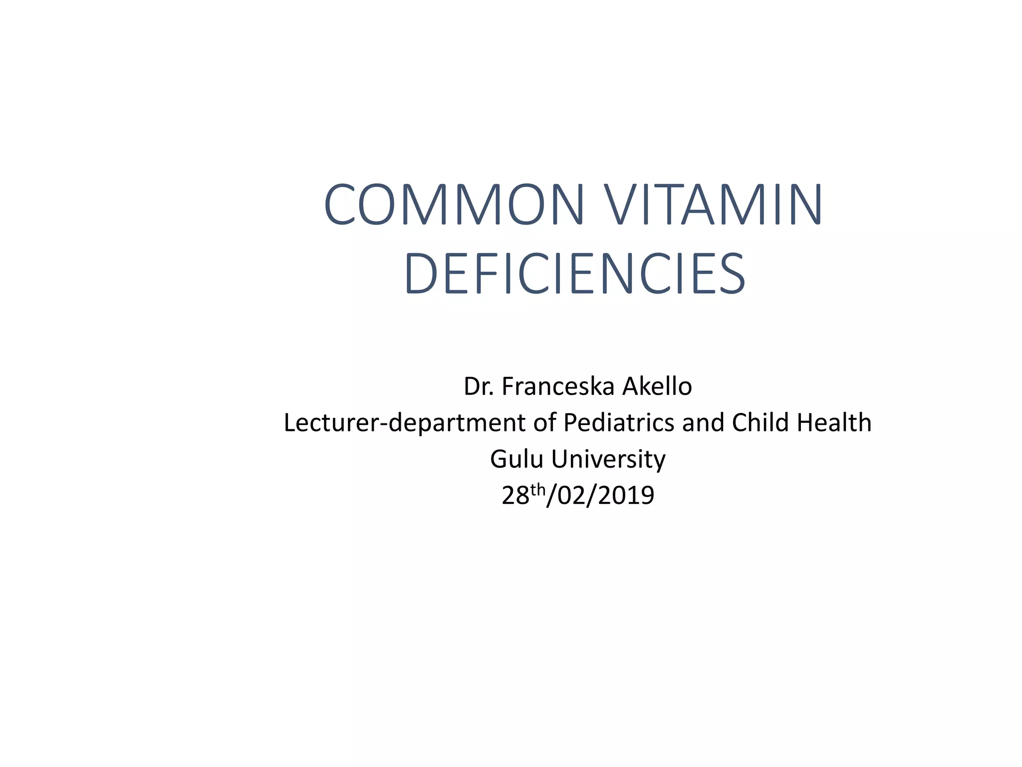 Vitamin deficiencies.ppt