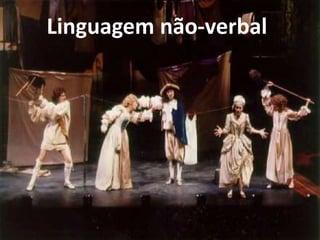 Linguagem não-verbal
 