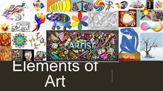Elements of
Art
 