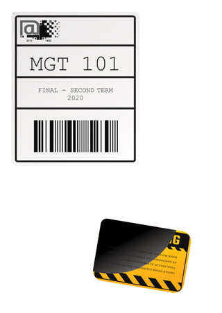 MGT 101
FINAL - SECOND TERM
2020
 