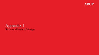 Appendix 1
Structural basis of design
 