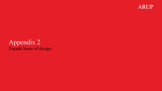 Appendix 2
Façade basis of design
 