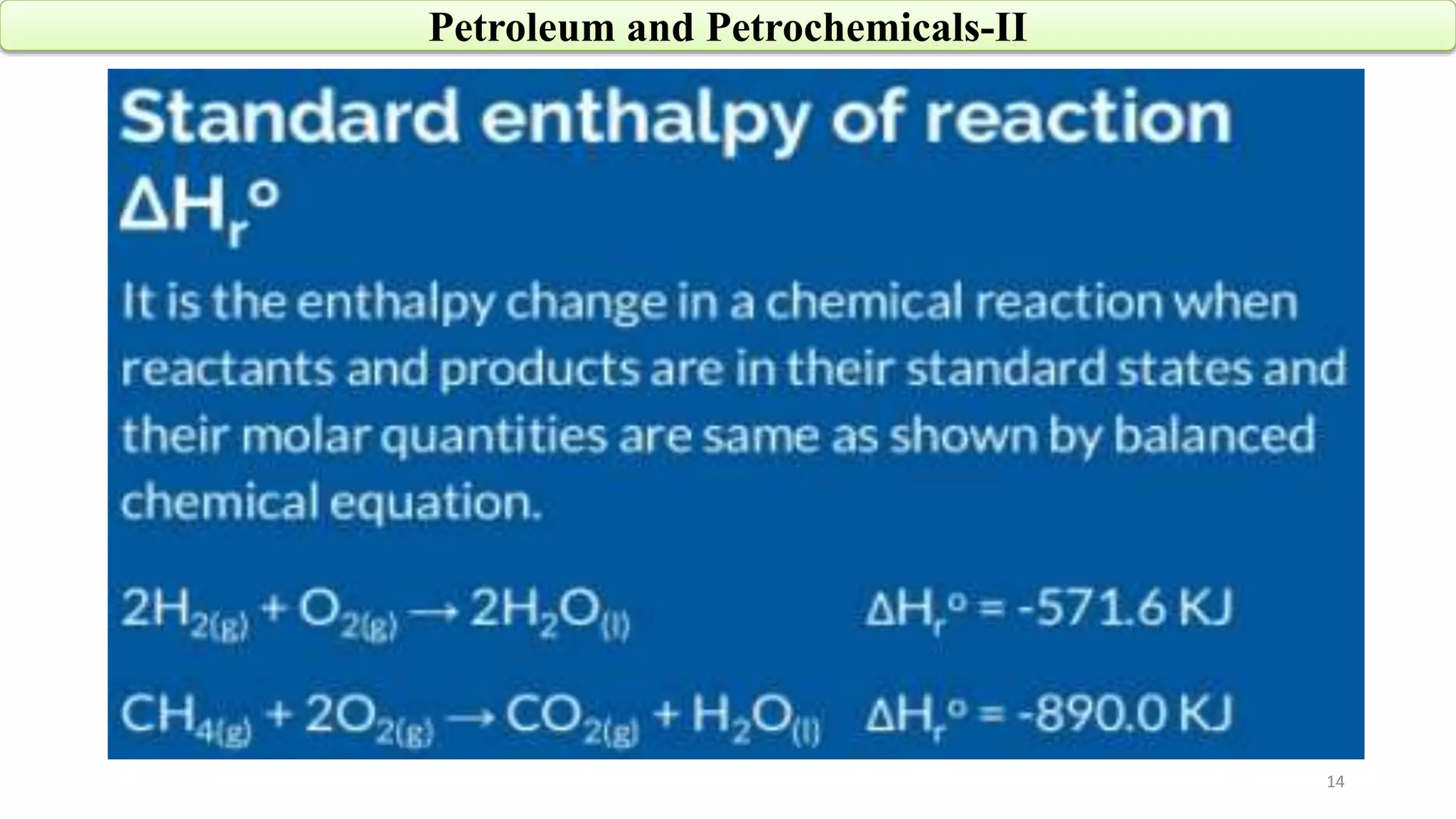14
Petroleum and Petrochemicals-II