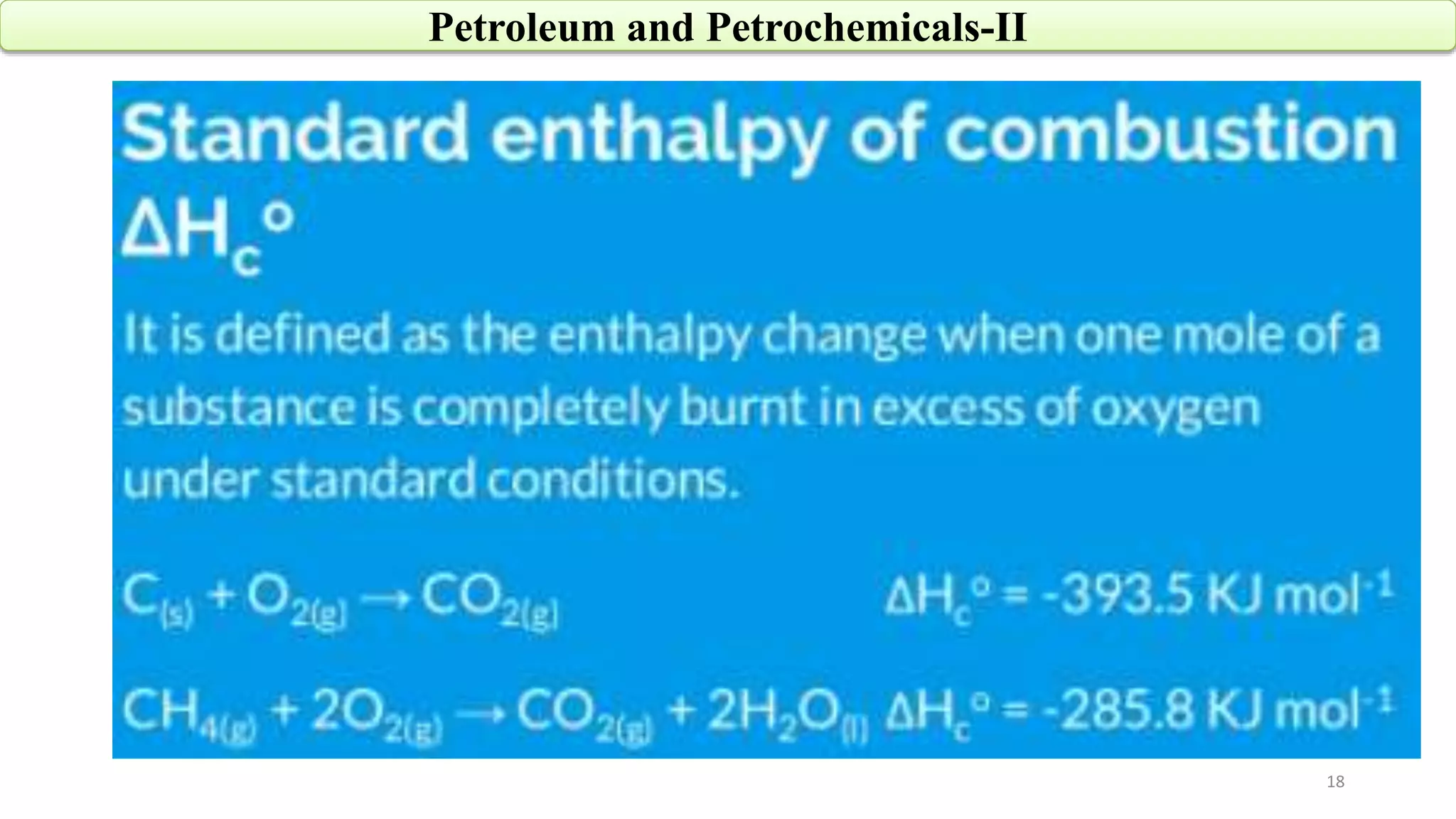 18
Petroleum and Petrochemicals-II