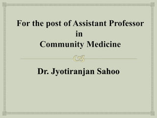 Dr. Jyotiranjan Sahoo
 