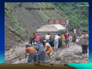 14
Highway in Nepal
Photo: Padma Khadka
 