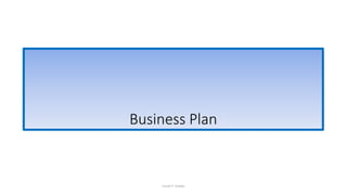 Business Plan
Unnati P. thakkar
 