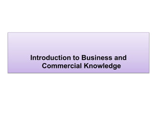 3. Business & Commercial Knowledge.pptx