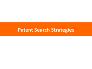 Patent Search Strategies
 