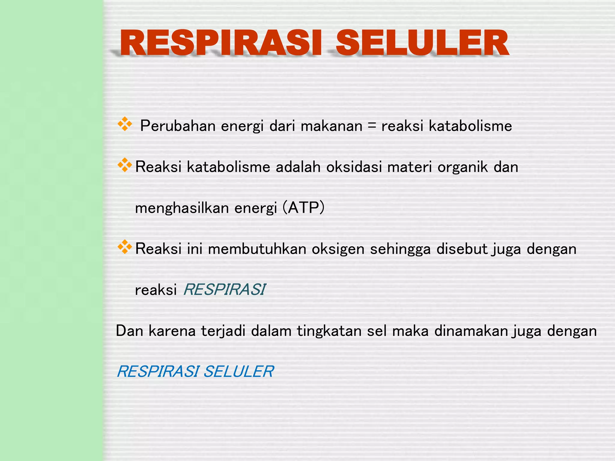 3. RESPIRASI SELULER.pptx