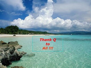 Thank Q
to
All !!!
Thank Q
to
All !!!
 