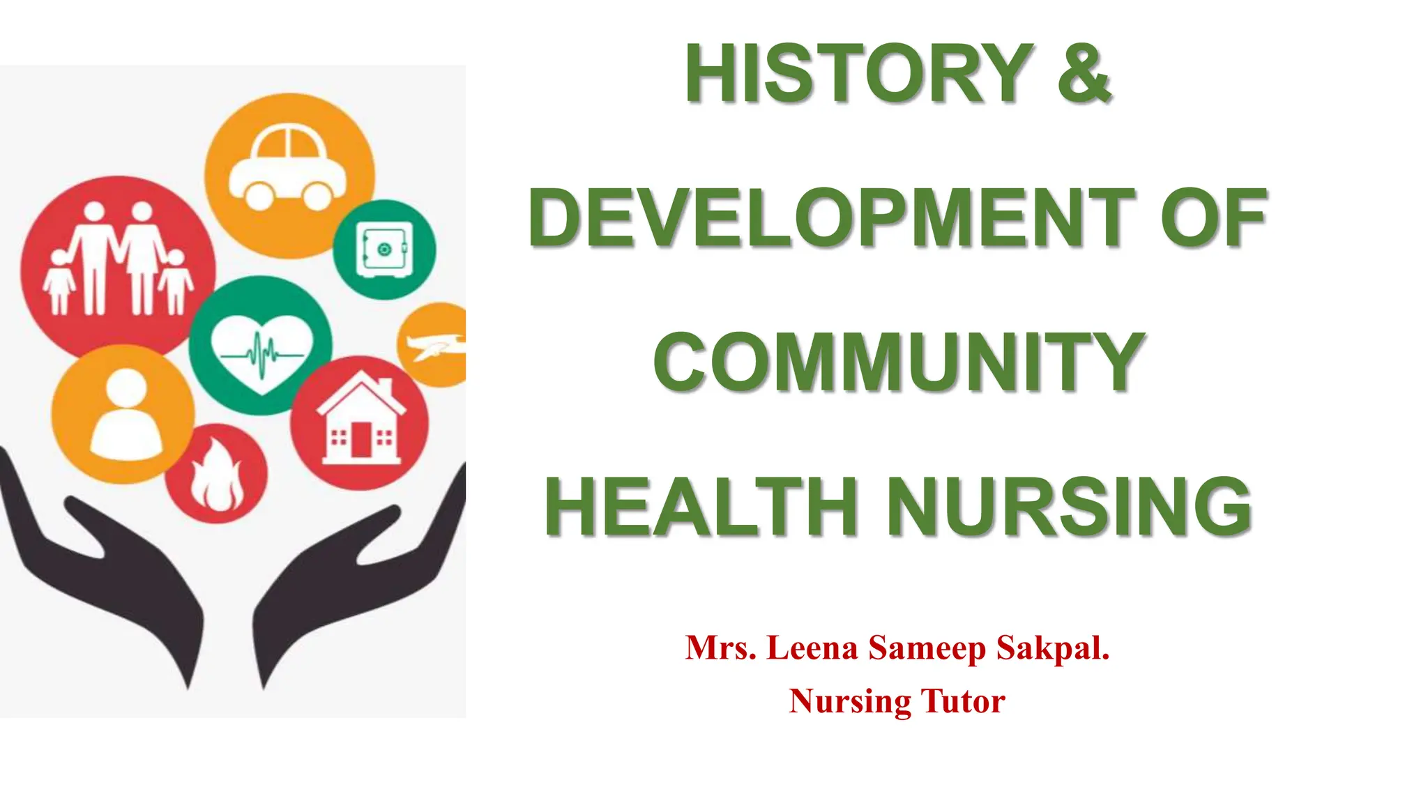 History Of Community Health Nursing In India PPT