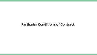 Particular Conditions of Contract
 