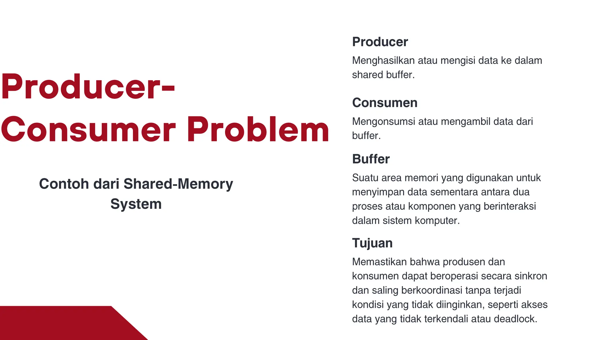 Producer-
Consumer Problem
 