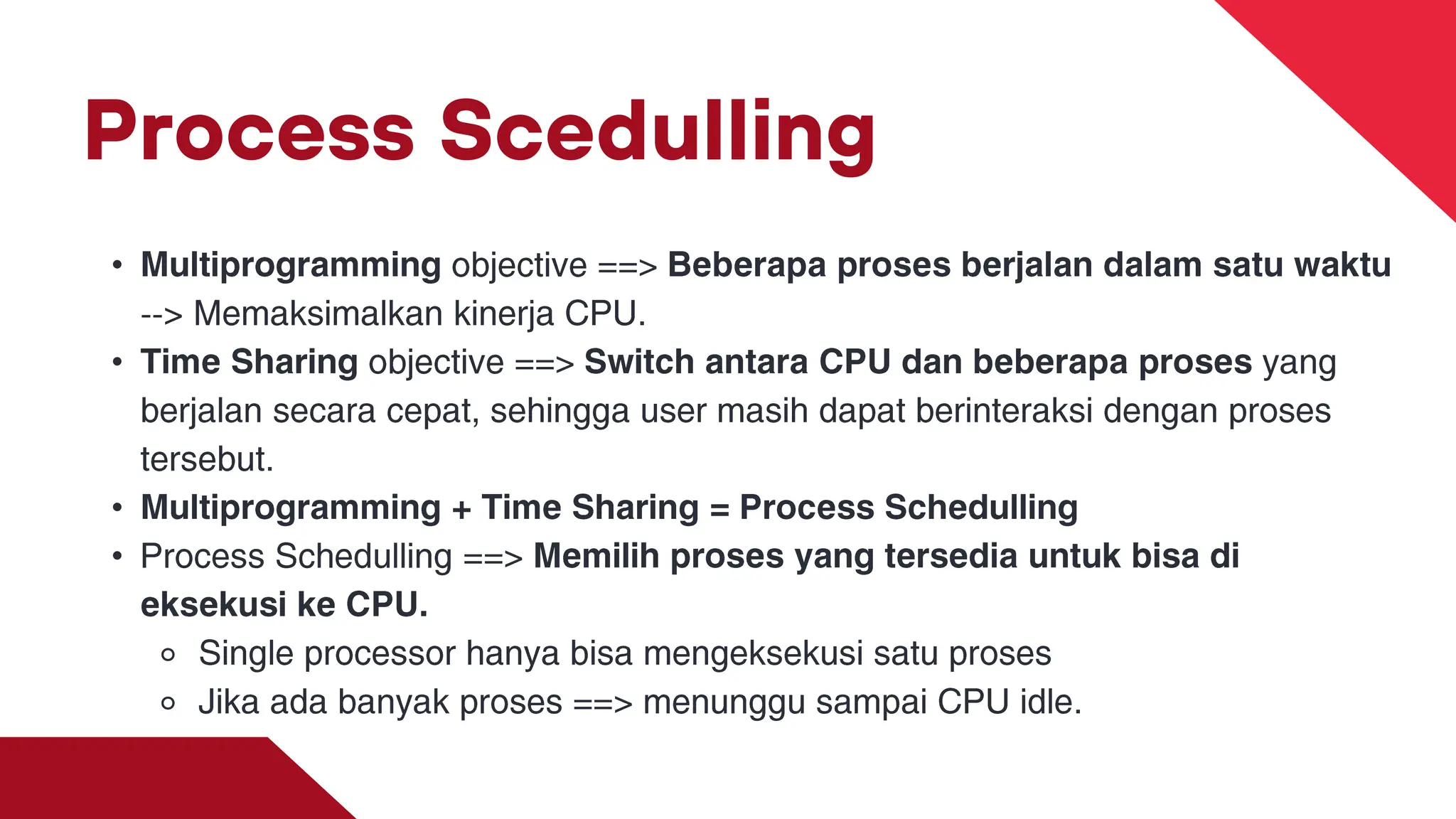 Process Scedulling
•
•
•
•
⚬
⚬
 