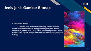 Lab Bitmap 3.9 Menerapkan Perangkat Lunak Pengolah Gambar Bitmap.pptx