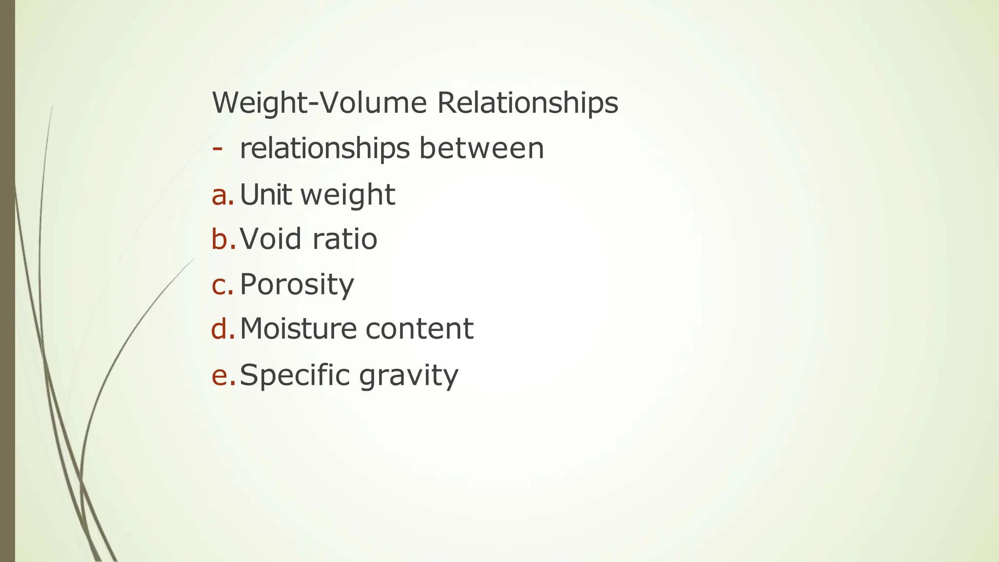 Weight - Volume Relationships and Plasticity | PPTX