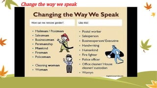 Change the way we speak