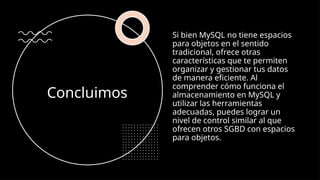 Espacios para objetos de la base de datos | PPTX