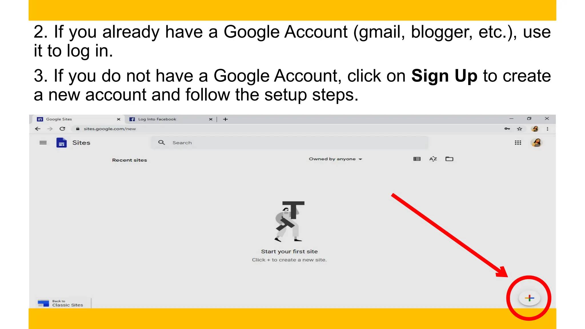 2. If you already have a Google Account (gmail, blogger, etc.), use
it to log in.
3. If you do not have a Google Account, click on Sign Up to create
a new account and follow the setup steps.
 