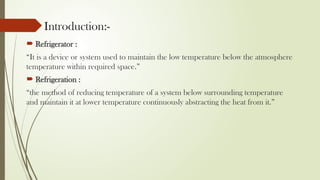 Fridge Introduction 3.Unit No 5 Refrigeration and air conditioning.pptx