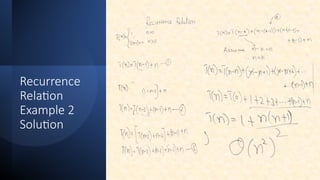Recurrence
Relation
Example 2
Solution
 