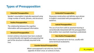 Presupposition and Entailment in Pragmatics | PPTX