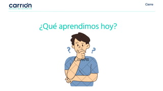 ¿Qué aprendimos hoy?
Cierre
Pág. 5
 
