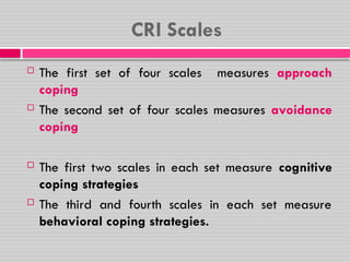 3.COPING RESPONSES INVENTORY GÇô (CRI).pptx